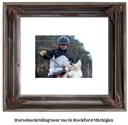 horseback riding near me in Rockford, Michigan